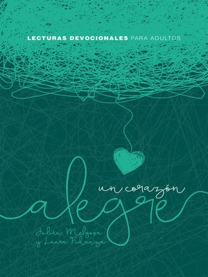 cover image of Un corazón alegre